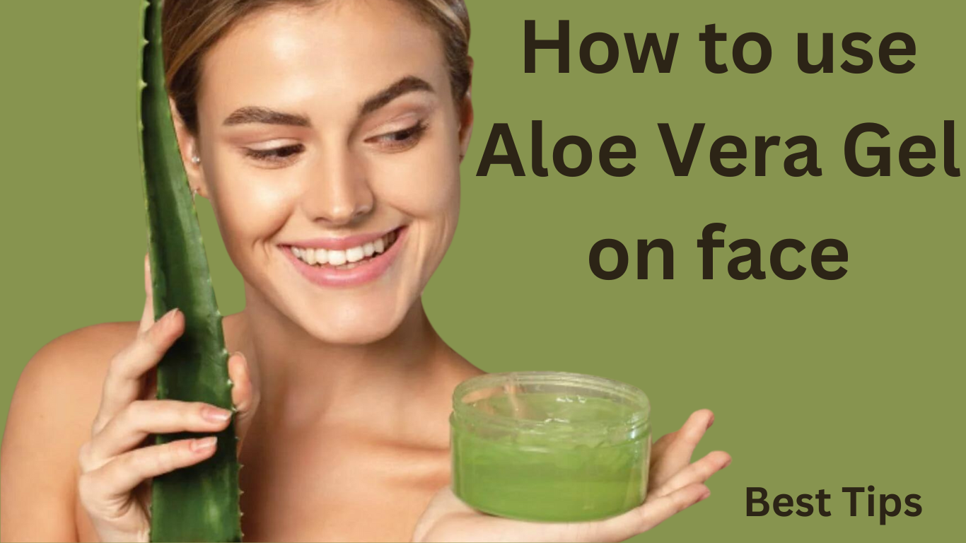 How to Use Aloe Vera Gel on Your Face