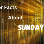 Super Facts about Sunday