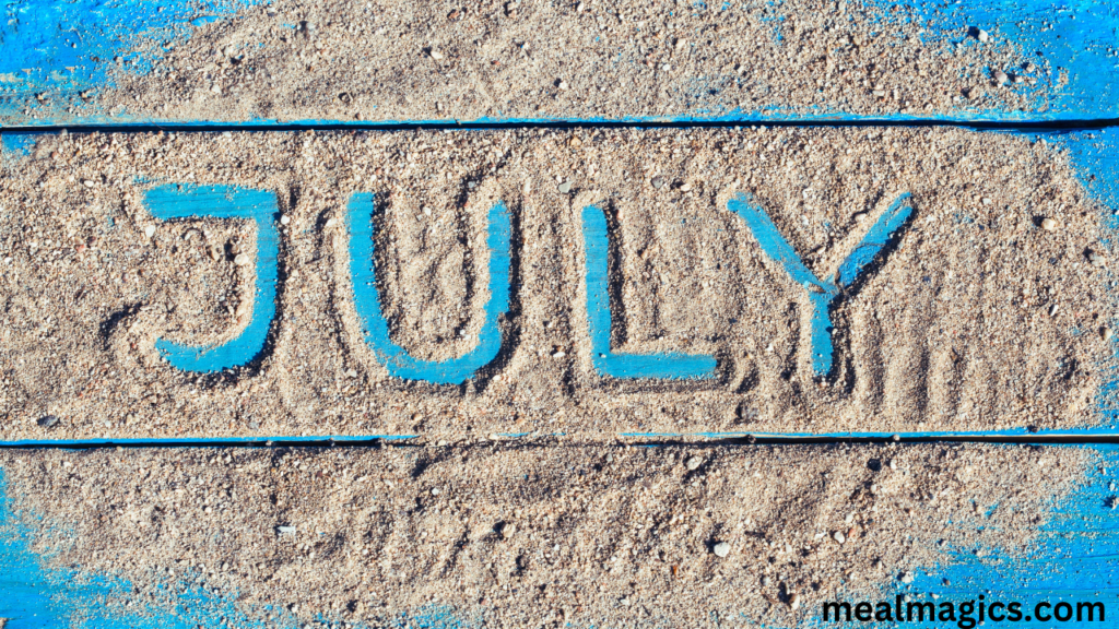 Fun Facts About July: Traditions and Unique Insights of This Month